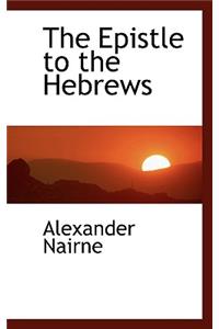 The Epistle to the Hebrews