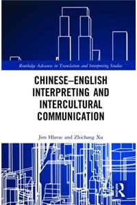 Chinese–English Interpreting and Intercultural Communication