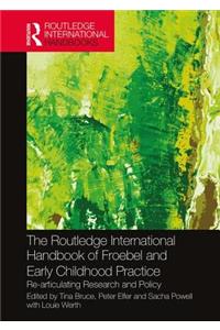 The Routledge International Handbook of Froebel and Early Childhood Practice