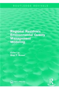 Regional Residuals Environmental Quality Management Modeling