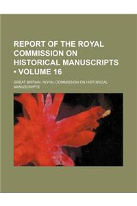 Report of the Royal Commission on Historical Manuscripts (Volume 16)