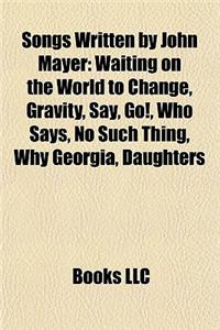 Songs Written by John Mayer