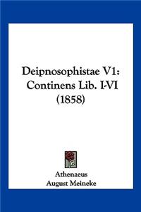 Deipnosophistae V1