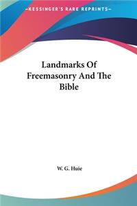 Landmarks of Freemasonry and the Bible