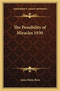 The Possibility of Miracles 1930
