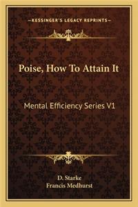 Poise, How to Attain It