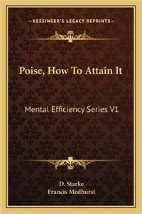 Poise, How to Attain It