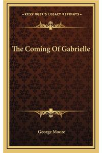 The Coming of Gabrielle