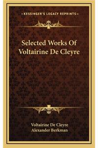 Selected Works Of Voltairine De Cleyre