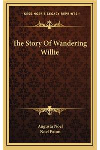 The Story Of Wandering Willie