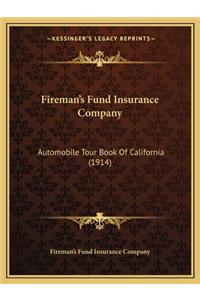 Fireman's Fund Insurance Company