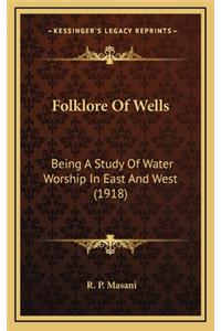 Folklore Of Wells