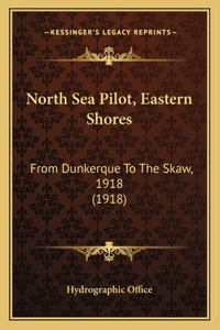 North Sea Pilot, Eastern Shores