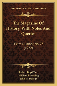 Magazine Of History, With Notes And Queries