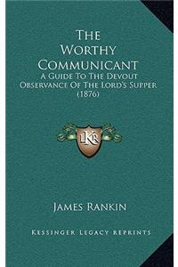 The Worthy Communicant