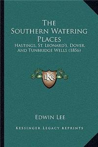 The Southern Watering Places