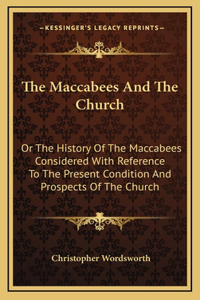 The Maccabees And The Church