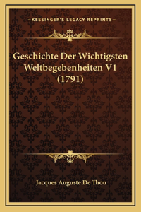 Geschichte Der Wichtigsten Weltbegebenheiten V1 (1791)