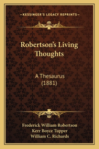 Robertson's Living Thoughts