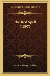 The Red Spell (1897)