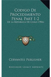 Codigo De Procedimiento Penal Part 1-2