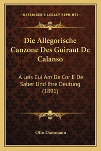 Allegorische Canzone Des Guiraut De Calanso