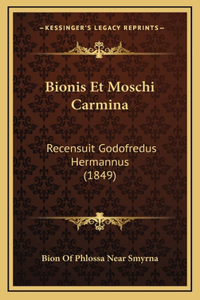 Bionis Et Moschi Carmina