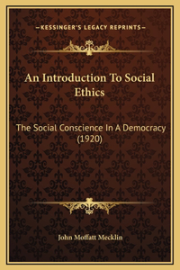 An Introduction To Social Ethics