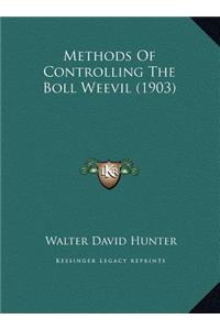 Methods Of Controlling The Boll Weevil (1903)