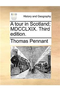 A tour in Scotland; MDCCLXIX. Third edition.