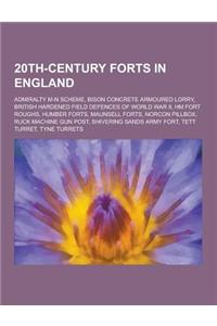 20th-Century Forts in England
