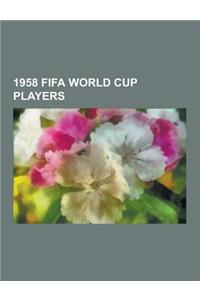 1958 Fifa World Cup Players