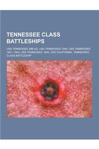 Tennessee Class Battleships