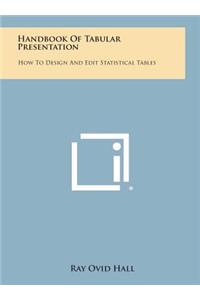Handbook Of Tabular Presentation