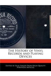 The History of Vinyl Records and Playing Devices