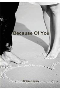 Because of You