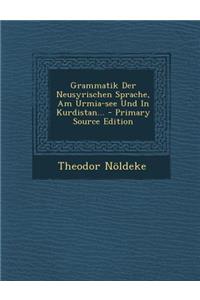 Grammatik Der Neusyrischen Sprache, Am Urmia-See Und in Kurdistan...