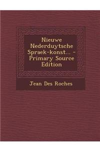 Nieuwe Nederduytsche Spraek-Konst...