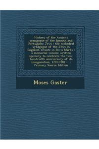 History of the Ancient Synagogue of the Spanish and Portuguese Jews