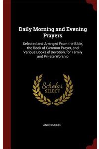 Daily Morning and Evening Prayers