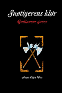 Snøtigerens klør Gudinnens gaver