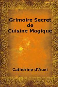 Grimoire Secret De Cuisine Magique