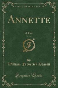 Annette, Vol. 3 of 3