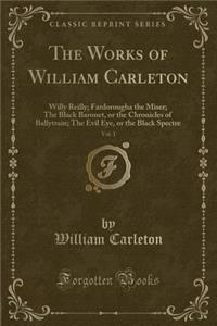 The Works of William Carleton, Vol. 1