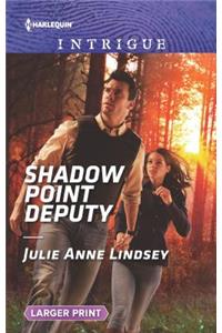 Shadow Point Deputy