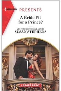 A Bride Fit for a Prince?