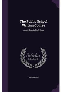 The Public School Writing Course