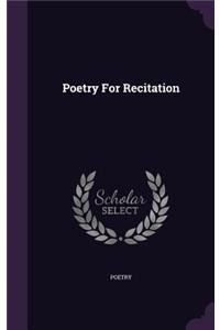 Poetry for Recitation