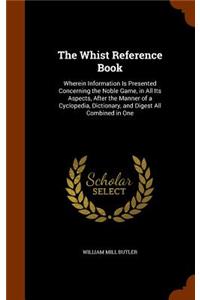 The Whist Reference Book