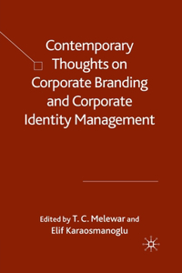 Contemporary Thoughts on Corporate Branding and Corporate Identity Management